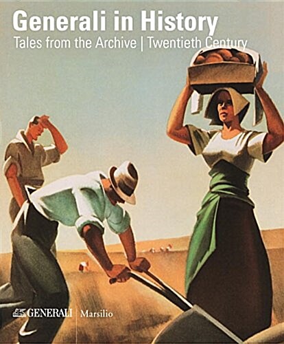 Generali in History: Tales from the Archive (Paperback)