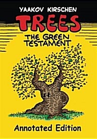 Trees: ...the Green Testament (Paperback)