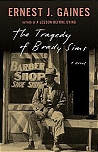 The Tragedy of Brady Sims (Paperback)