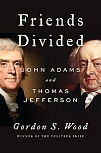 Friends Divided: John Adams and Thomas Jefferson (Audio CD)