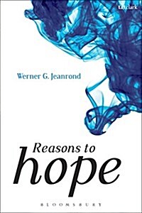 Reasons to Hope (Hardcover)