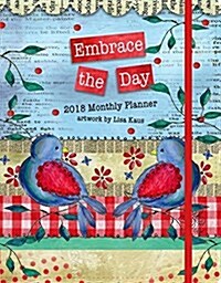 Embrace the Day 2018 Monthly Planner (Desk)