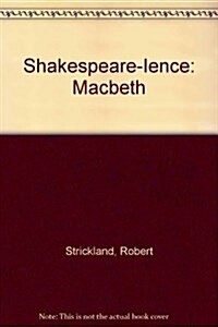 Shakespeare-Ience: Macbeth (Hardcover)