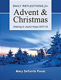 Waiting in Joyful Hope: Daily Reflections for Advent and Christmas 2017-18 (Paperback, Large Print)