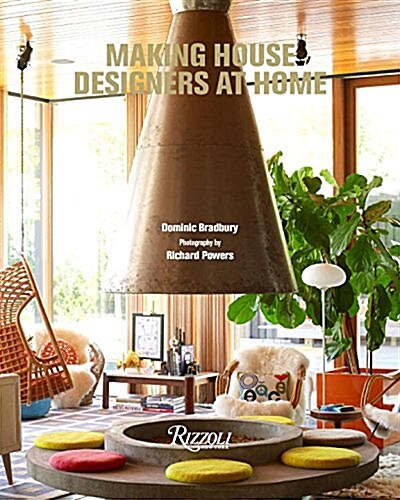 Making House: Designers at Home (Hardcover)