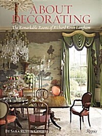 About Decorating: The Remarkable Rooms of Richard Keith Langham (Hardcover)