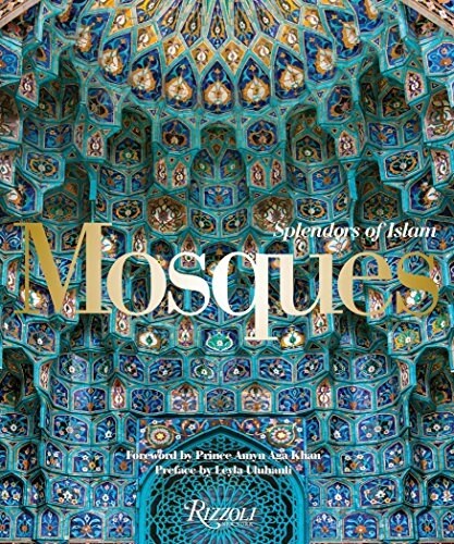 Mosques: Splendors of Islam (Hardcover)