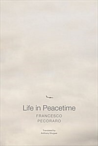 Life in Peacetime (Hardcover)