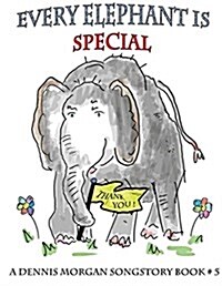 Every Elephant Is Special (Paperback)