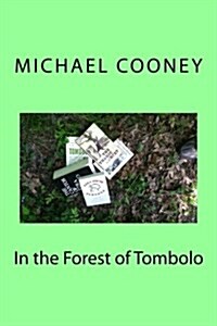 In the Forest of Tombolo (Paperback)