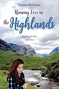 Raining Love in the Highlands (Paperback)