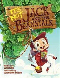 It's Not Jack and the Beanstalk (Hardcover)