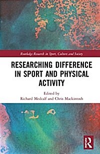 Researching Difference in Sport and Physical Activity (Hardcover)