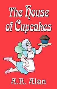 The House of Cupcakes (Paperback)