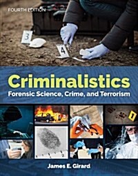 Criminalistics: Forensic Science, Crime, and Terrorism (Hardcover, 4)