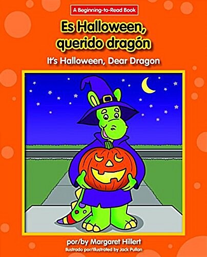 Es Halloween, Querido Dragon/Its Halloween, Dear Dragon (Hardcover)