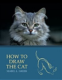 How to Draw the Cat (Reprint Edition) (Paperback)