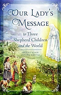 Our Ladys Message (Hardcover)
