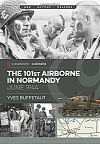 The 101st Airborne in Normandy: June 1944 (Paperback)