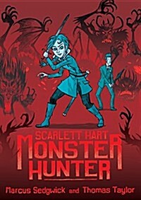 Scarlett Hart: Monster Hunter (Paperback)