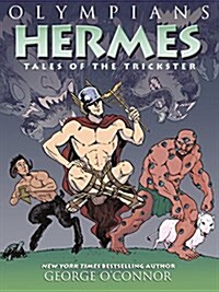 Olympians: Hermes: Tales of the Trickster (Hardcover)