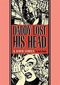 Daddy Lost His Head and Other Stories (Hardcover)