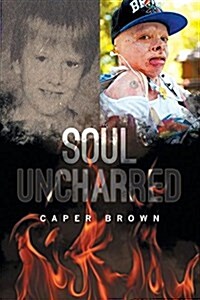 Soul Uncharred (Paperback)