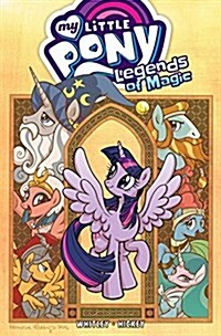 My Little Pony: Legends of Magic, Vol. 1 (Paperback)