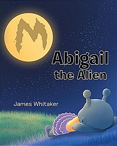 Abigail the Alien (Paperback)