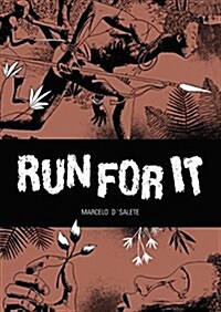 Run for It: Stories of Slaves Who Fought for Their Freedom (Hardcover)