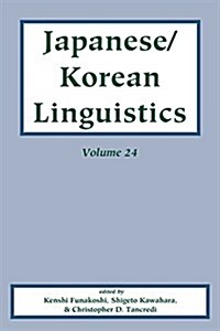 Japanese/Korean Linguistics, Volume 24 (Hardcover)