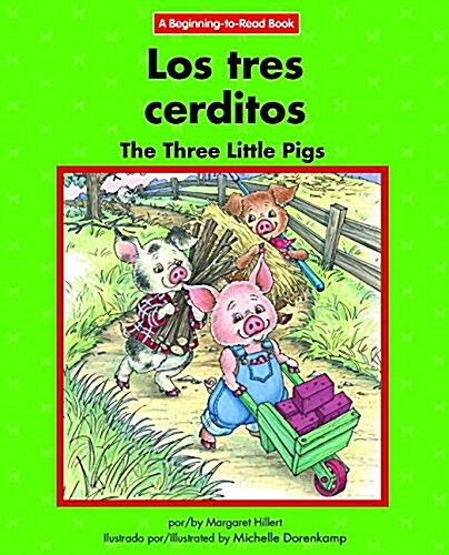 Los Tres Cerditos/The Three Little Pigs (Paperback)