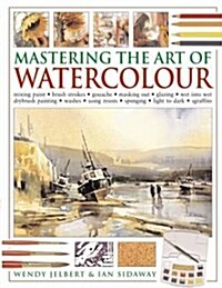 Mastering the Art of Watercolour (Paperback)