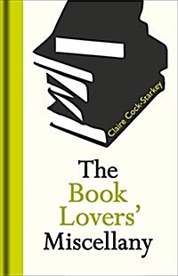 The Book Lovers Miscellany (Hardcover)