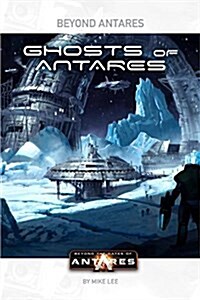 Ghosts of Antares (Paperback)