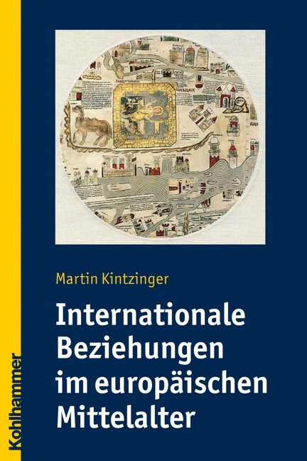 Internationale Beziehungen Im Europaischen Mittelalter (Paperback)