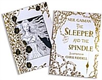 The Sleeper and the Spindle Deluxe Edition (Hardcover)