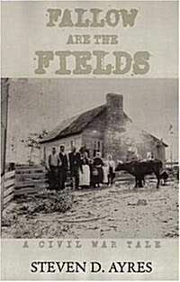 Fallow Are the Fields (Paperback)