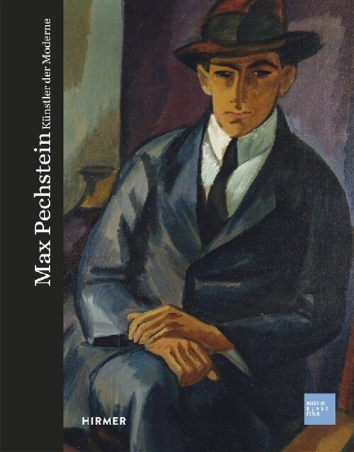 Max Pechstein: K?stler Der Moderne (Hardcover)