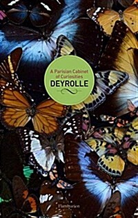 A Parisian Cabinet of Curiosities: Deyrolle (Hardcover)