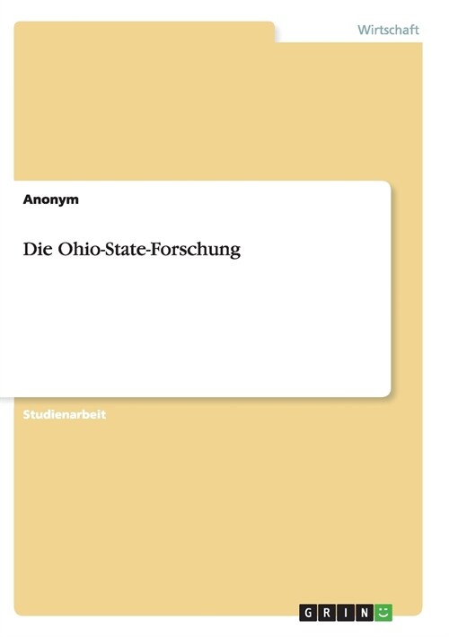 Die Ohio-State-Forschung (Paperback)