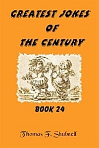 Greatest Jokes of the Century Book 24 (Paperback)