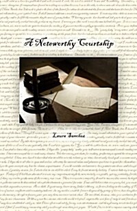 A Noteworthy Courtship (Paperback)