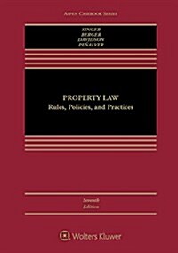 Property Law: Rules, Policies, and Practices [Connected eBook with Study Center] (Hardcover, 7)