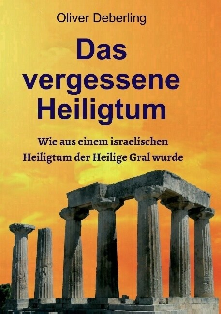 Das Vergessene Heiligtum (Paperback)