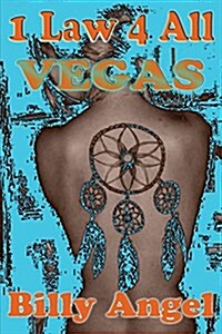 1 Law 4 All - Vegas (Paperback)