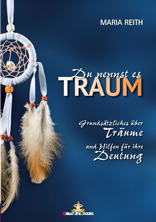 Du Nennst Es Traum (Paperback)