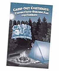 Camp Out Continues: SMore Faith-Building Fun for Families (Pkg. of 10) (Other)