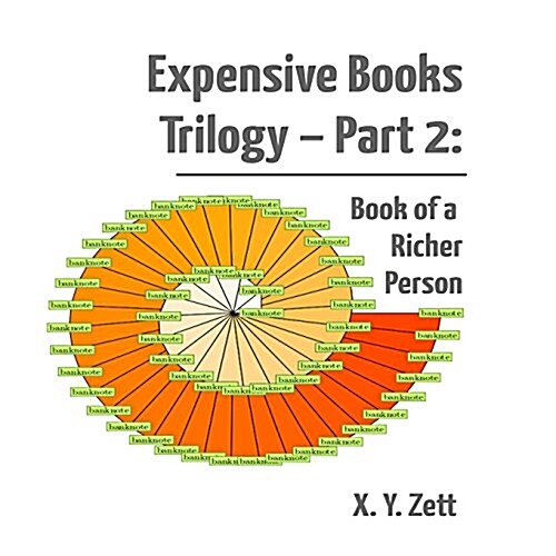 Expensive Books Trilogy - Part 2: Book of a Richer Person (Paperback)