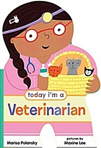 [중고] Today I‘m a Veterinarian (Board Books)